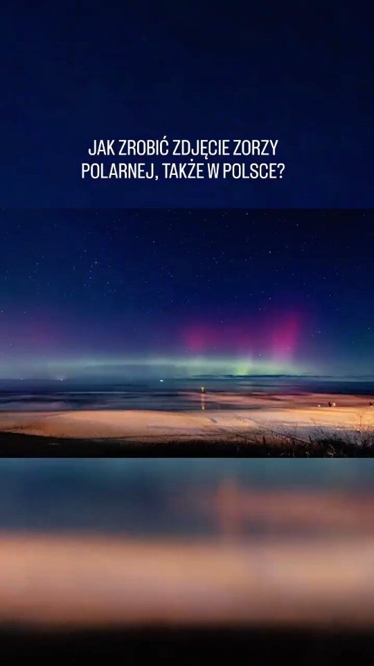 Przygotowałam dla was poradnik, jak zrobić zdjęcia zorzy polarnej. Te, które widzicie, udało się upolować w lutym w Stegnie 💚https://gdziekolwiekwswiat.pl/zorza-polarna-zdjecia-poradnik/